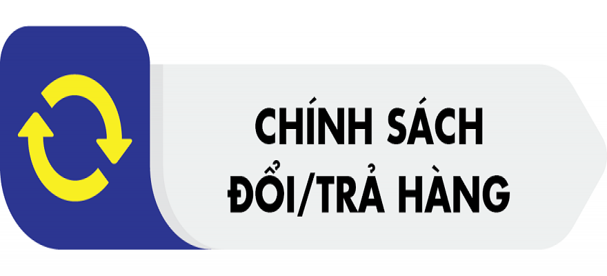 Chính sách Đổi - Trả hàng